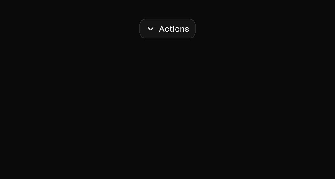 An open dropdown menu anchored below its trigger button (dark theme)